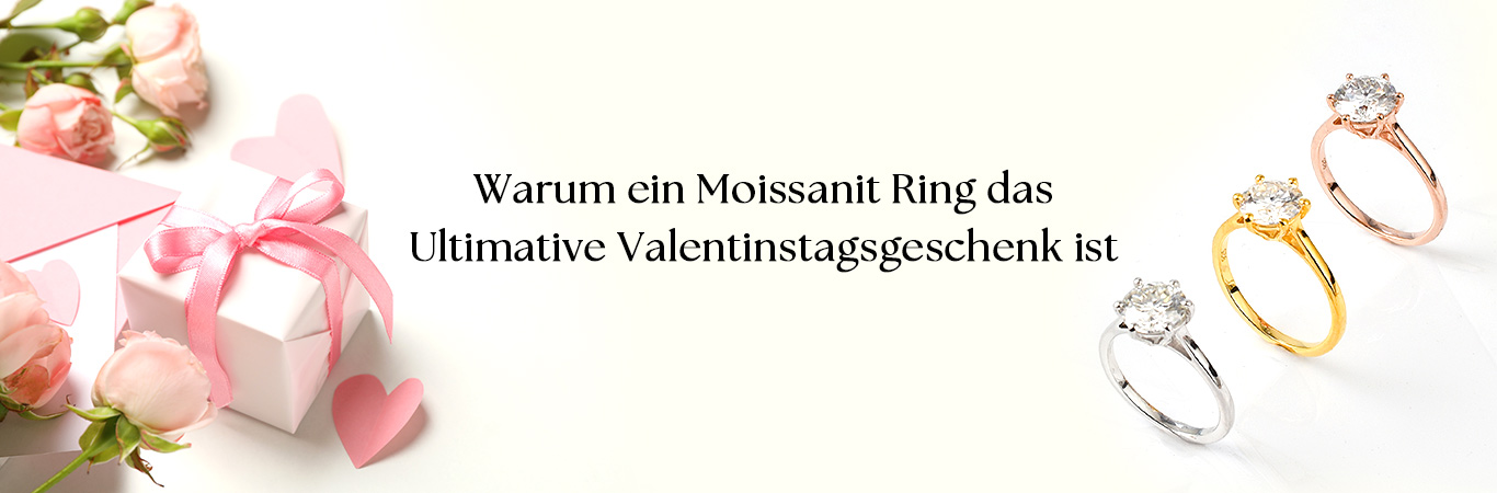 Warum ein Moissanit Ring das Ultimative Valentinstagsgeschenk ist